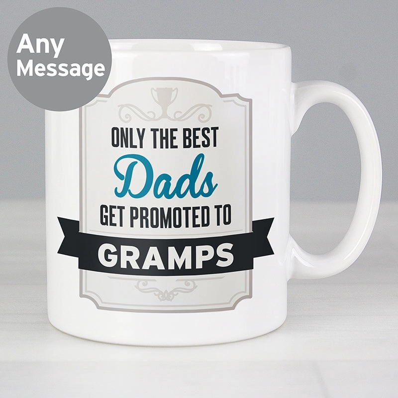 Personalised Best Dads Get Promoted to Mug (MRK-iD)