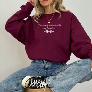Personally Victimised By My Toddler Women's Sweatshirt postpartum clothes sale