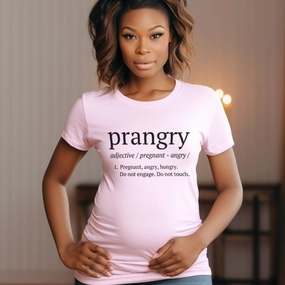 Prangry (Pregnant, Angry, Hungry) T-Shirt mum blouses clearance