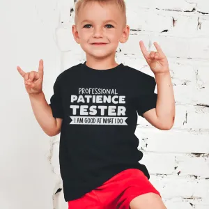 Professional Patience Tester Kids T-Shirt girls pajamas promo