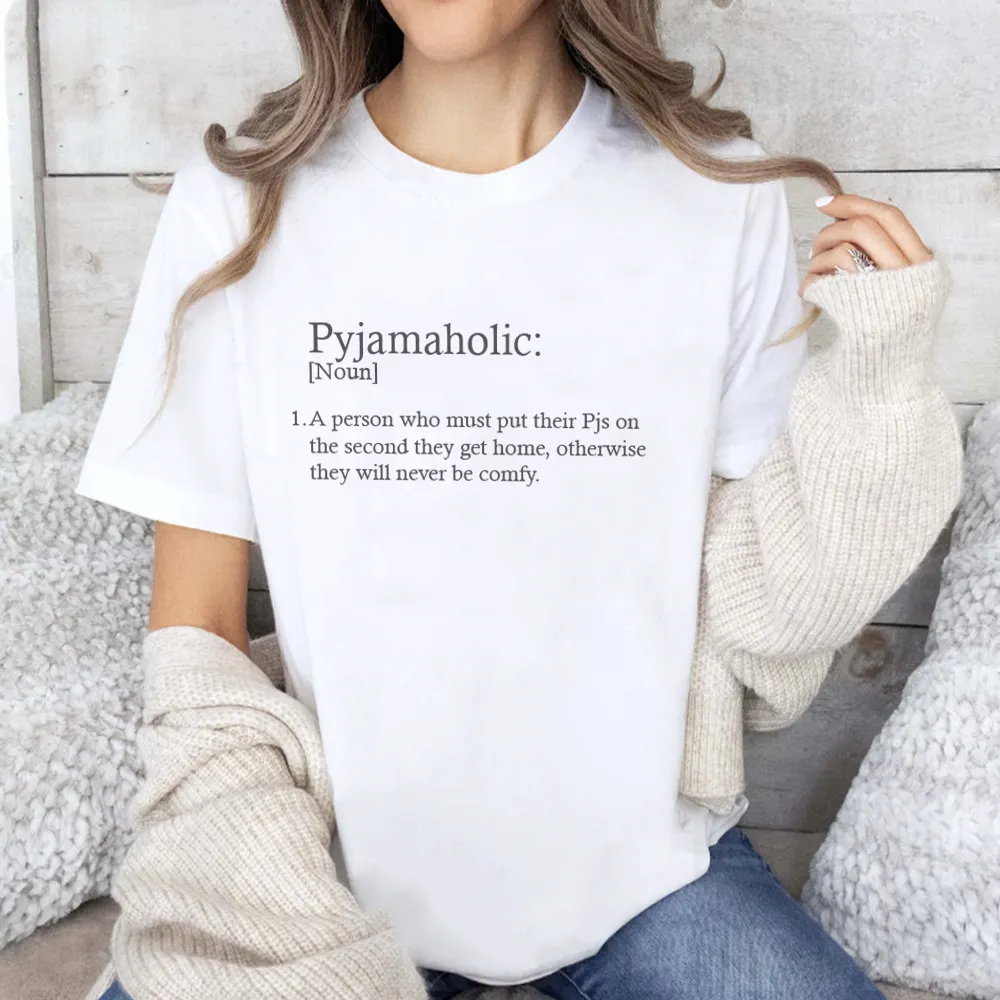 Pyjamaholic Definition T-shirt