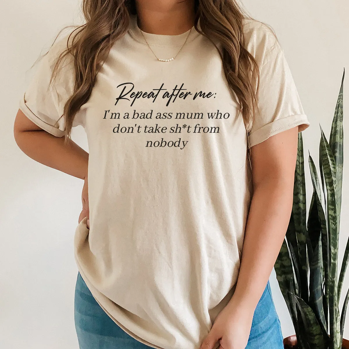 Repeat After Me: Bad Ass Mum T-Shirt maternity dresses promo