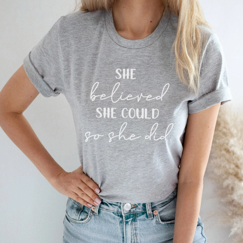 She Believed She Could T-Shirt