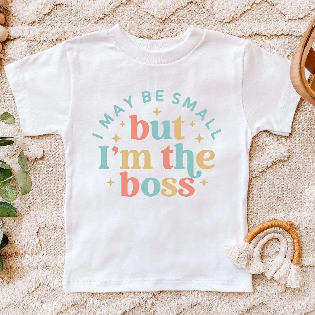 Small But The Boss Kids T-Shirt