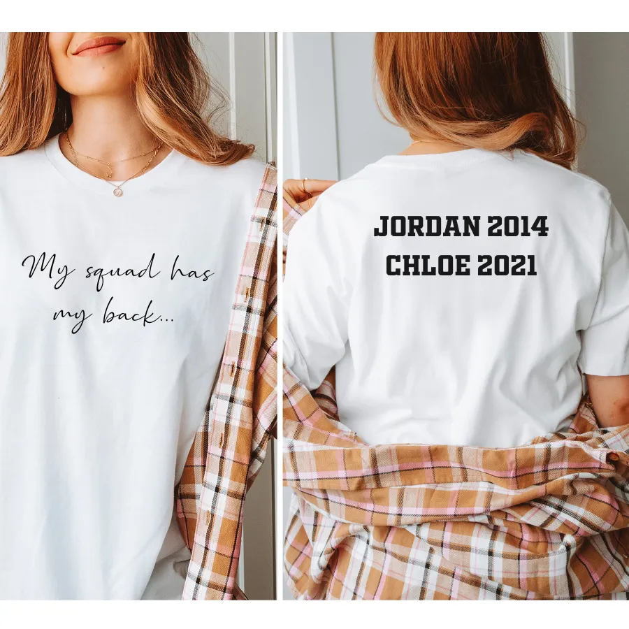 Squad Has My Back Personalised T-Shirt