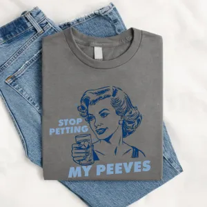 Stop Petting My Peeves Retro Graphic Women's T-shirt pregnancy jeans best price