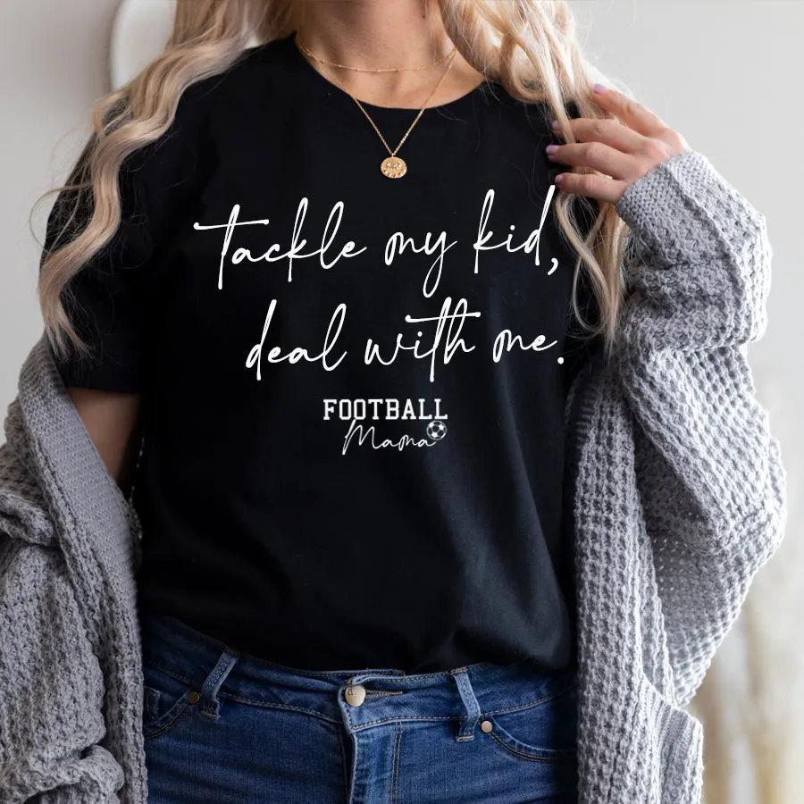 Tackle My Kid Football Mama T-Shirt maternity dresses promo