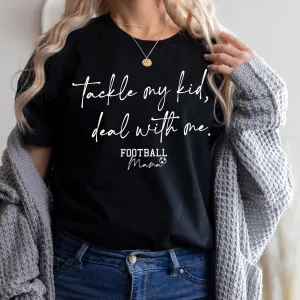 Tackle My Kid Football Mama T-Shirt maternity dresses promo