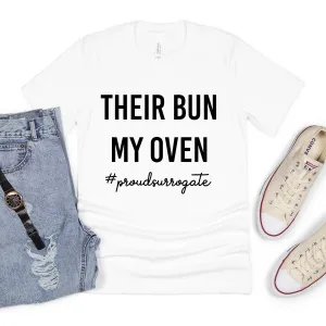 Their Bun My Oven Surrogate White T-Shirt maternity dresses promo