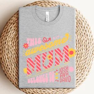 This Awesome Mum Belongs To Personalised T-Shirt pregnancy jeans best price