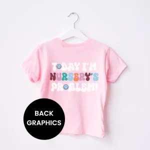 Today I'm Nursery's Problem Kids Back Logo T-Shirt girls pajamas promo