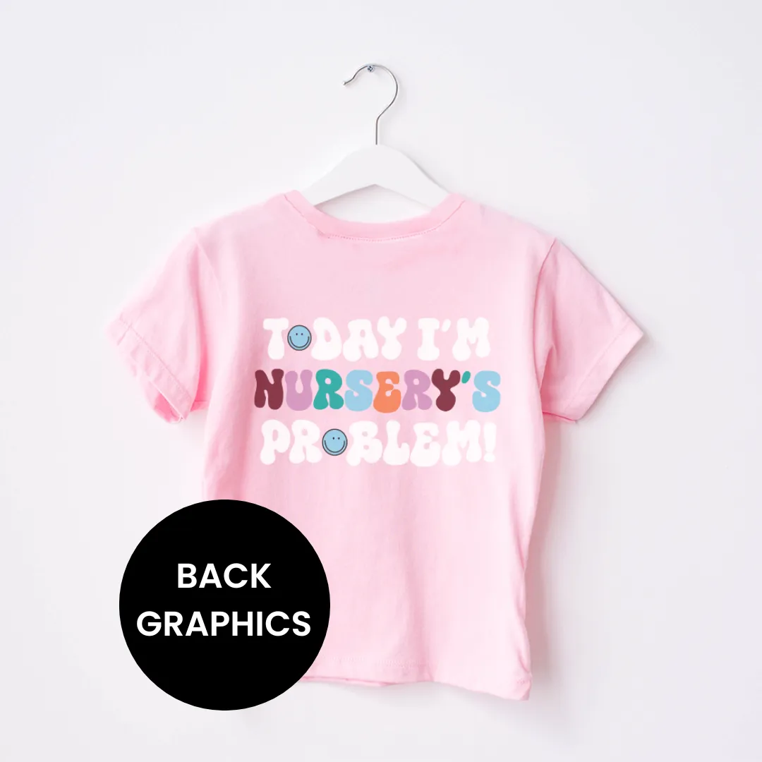 Today I'm Nursery's Problem Kids Back Logo T-Shirt girls pajamas promo
