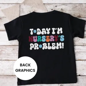 Today I'm Nursery's Problem Kids Back Logo T-Shirt girls pajamas promo