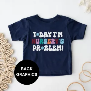 Today I'm Nursery's Problem Kids Back Logo T-Shirt girls pajamas promo