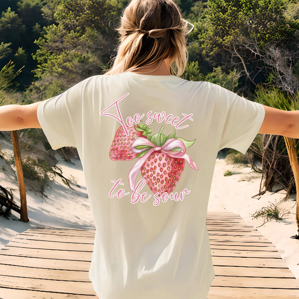 Too Sweet To Be Sour Back T-Shirt