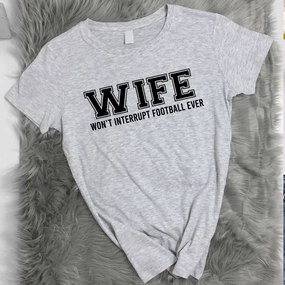 WIFE Won't Interrupt Football tee mum blouses clearance