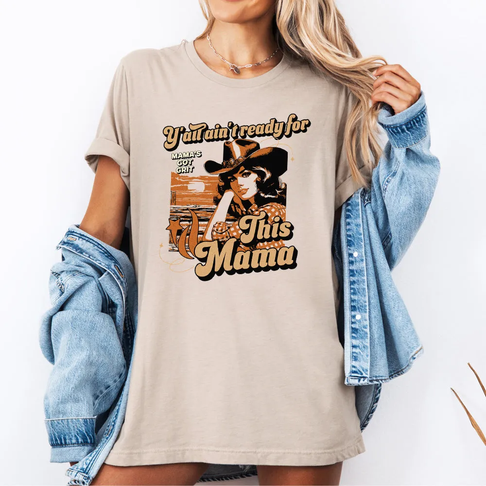 Y'all Ain't Ready For This Mama T-Shirt pregnancy jeans best price