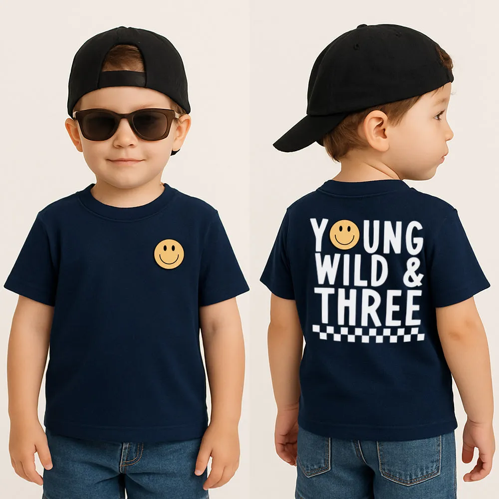 Young Wild & Three Smiley Face T-Shirt