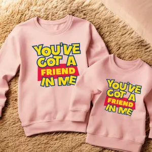 You've Got A Friend In Me Matching Pink Sweatshirts nursing tops best deals